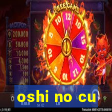 oshi no cu